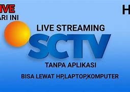 Sctv Live Streaming Bola Hari Ini